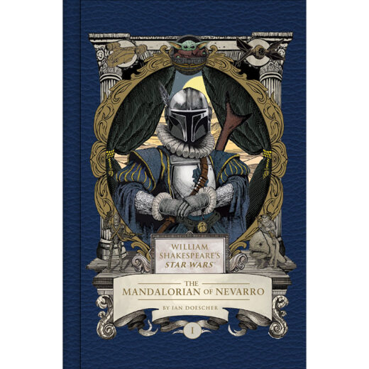 WILLIAM SHAKESPEARES STAR WARS HC THE MANDALORIAN OF NEVARRO