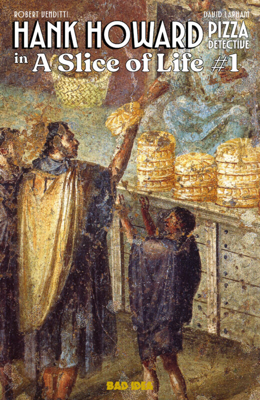 HANK HOWARD PIZZA DETECTIVE A SLICE OF LIFE #1 (OF 2) CVR D UNKNOWN OLD MASTERS VAR