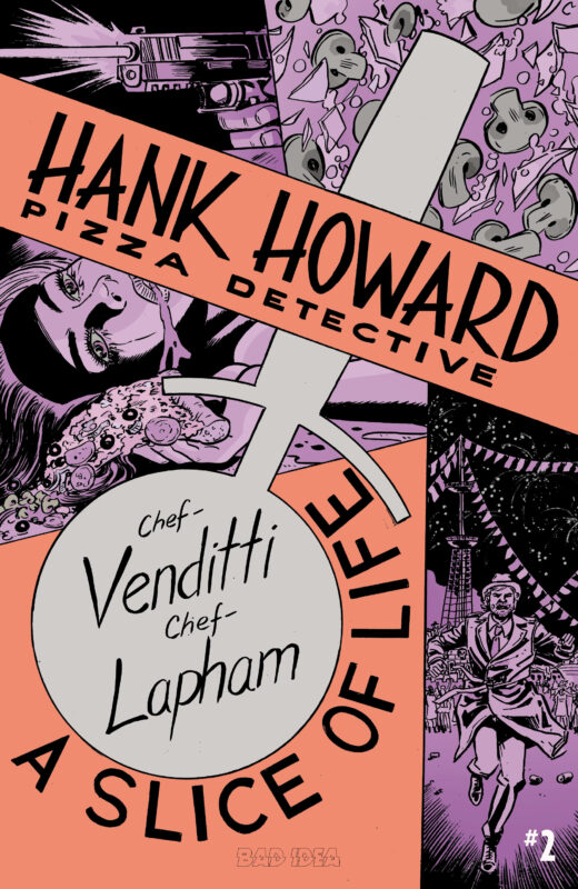 HANK HOWARD PIZZA DETECTIVE A SLICE OF LIFE #2 (OF 2) CVR A DAVID LAPHAM