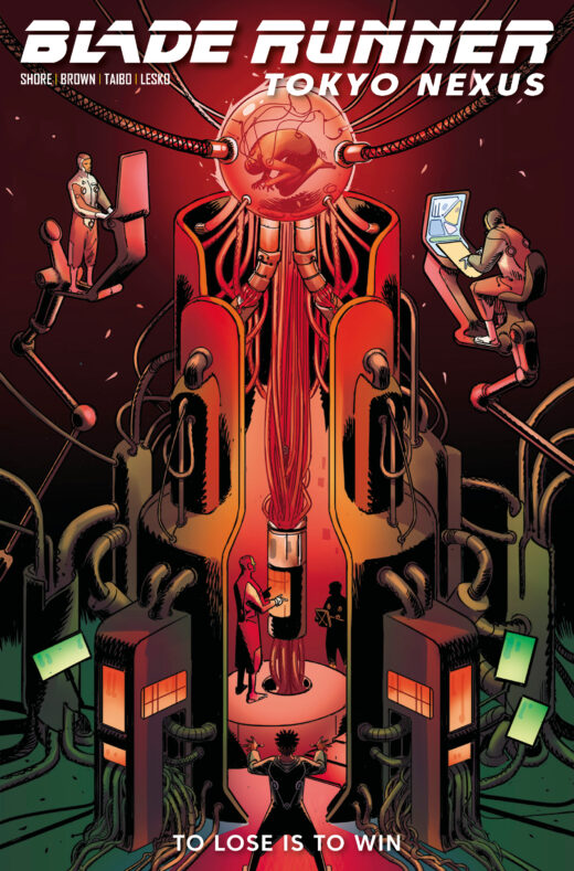 BLADE RUNNER TOKYO NEXUS TO LOSE IS TO WIN #2 (OF 4) CVR B GUILLERMO SANA VAR