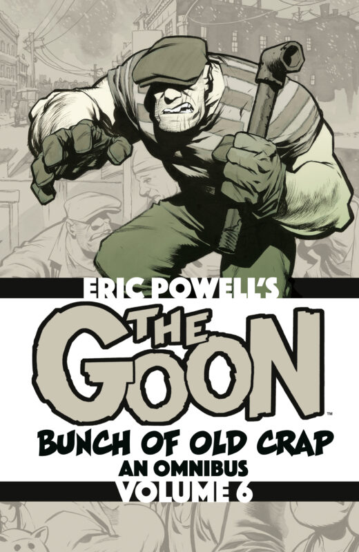 Goon: Bunch of Old Crap Omnibus Volume 6