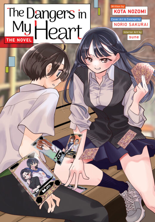 Dangers in My Heart - Novel (Light Novel)