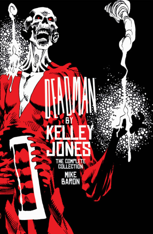 Deadman by Kelley Jones: The Complete Collection (New Edition)