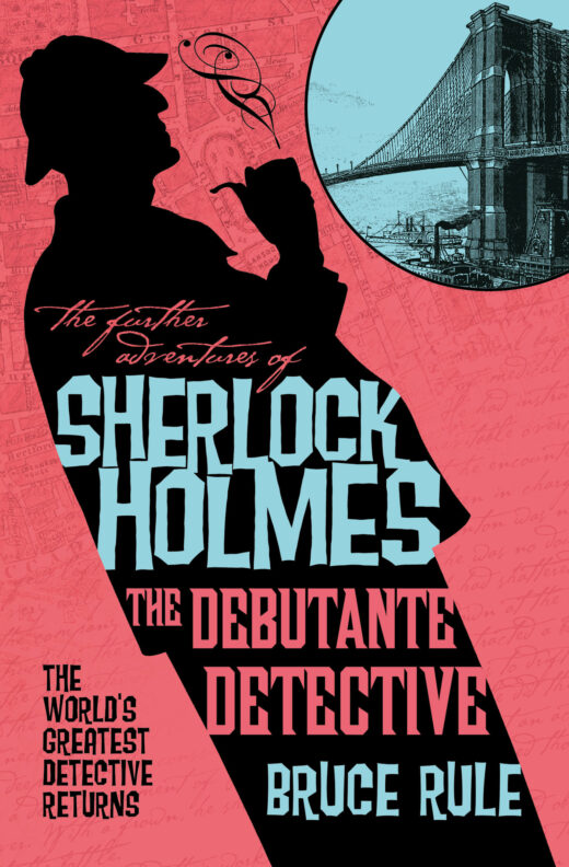 Further Adventures of Sherlock Holmes - Debutante Detective