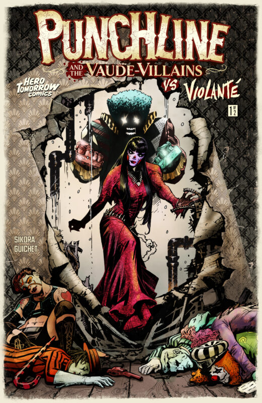 PUNCHLINE AND THE VAUDE-VILLAINS VS VIOLANTE #1 (OF 2) CVR A YVEL GUICHET