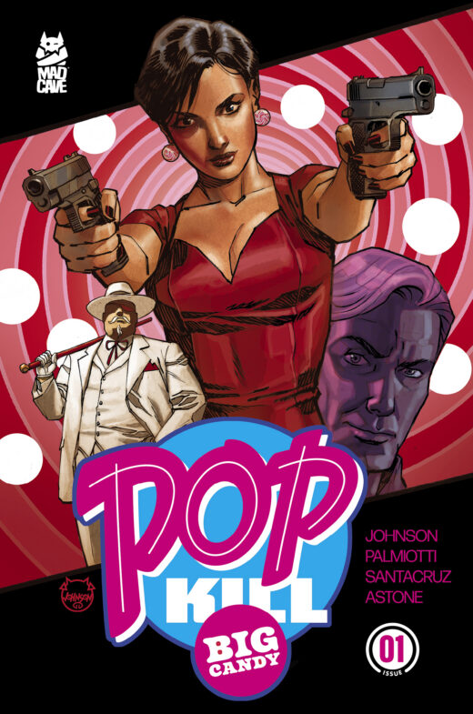 POP KILL BIG CANDY #1 (OF 4) CVR E DAVE JOHNSON FOIL CARDSTOCK VAR (MR)