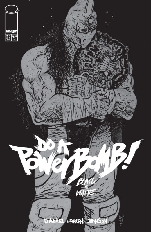 DO A POWERBOMB BLACK AND WHITE #2 (OF 3) CVR A DANIEL WARREN JOHNSON