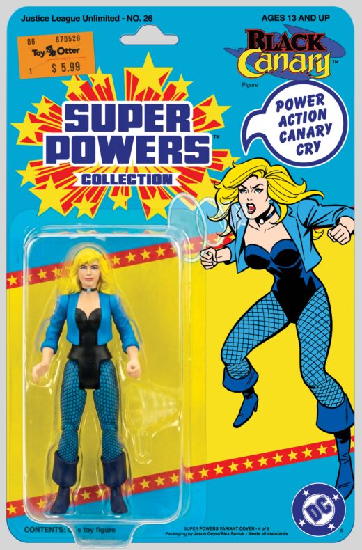 JUSTICE LEAGUE UNLIMITED #26 CVR E JASON GEYER & ALEX SAVIUK BLACK CANARY SUPER POWERS ACTION FIGURE CARD STOCK VAR