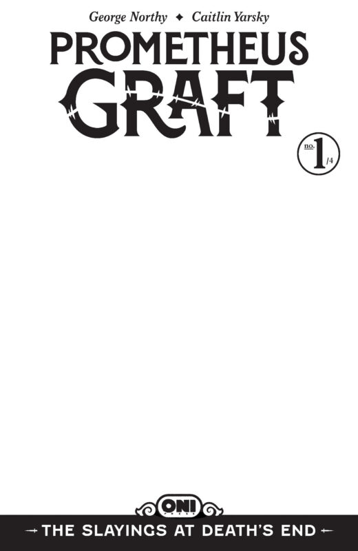 Prometheus Graft: The Slayings at Death's End #1 Cover D Blank Sketch Var