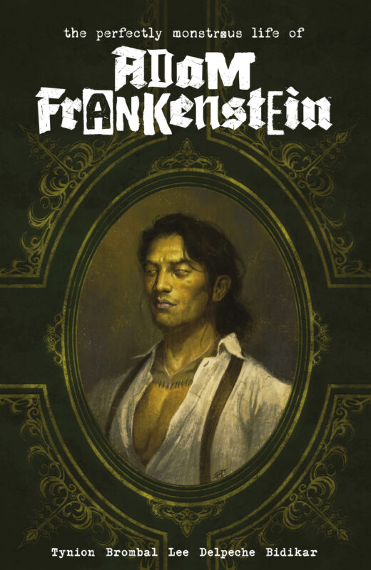 Perfectly Monstrous Life of Adam Frankenstein